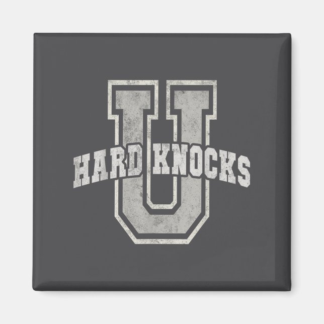 University Of Hard Knocks Life Goals College Schoo Magnet (Framsidan)