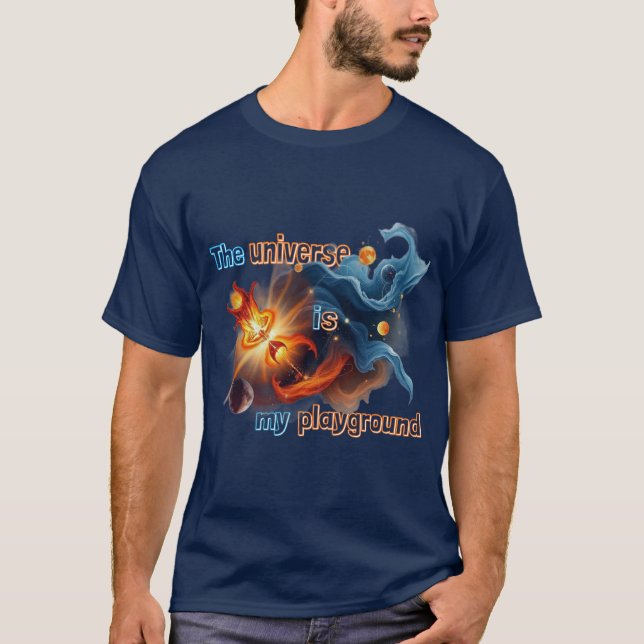 Universum är min lekplats. t shirt (Framsida)