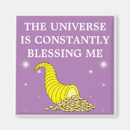 Universum välsignar mig ständigt.. magnet