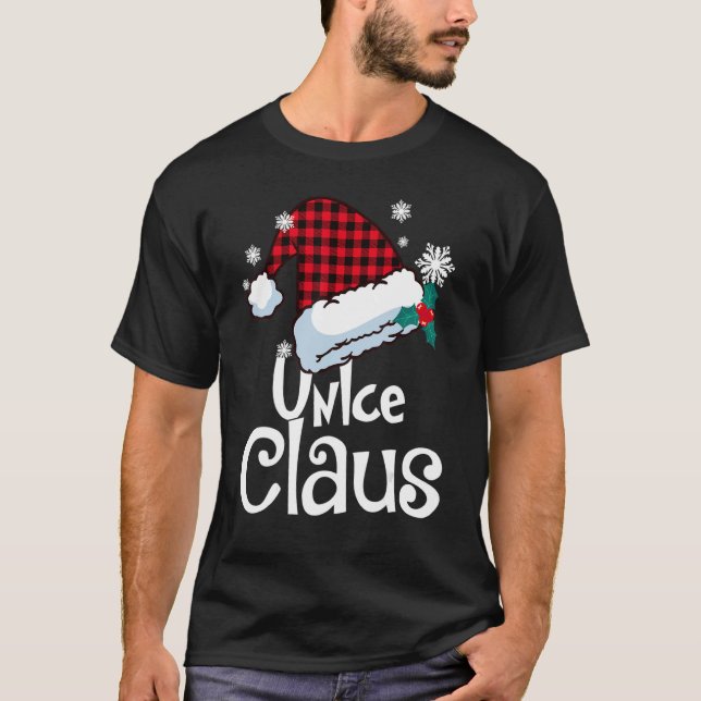 Unlce Claus Santa Hat Buffalo Plaid Red Christmas  T Shirt (Framsida)