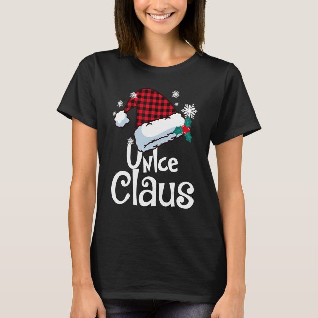 Unlce Claus Santa Hat Buffalo Plaid Red Christmas  T Shirt (Framsida)