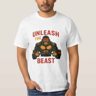 Unleash the Beast T Shirt