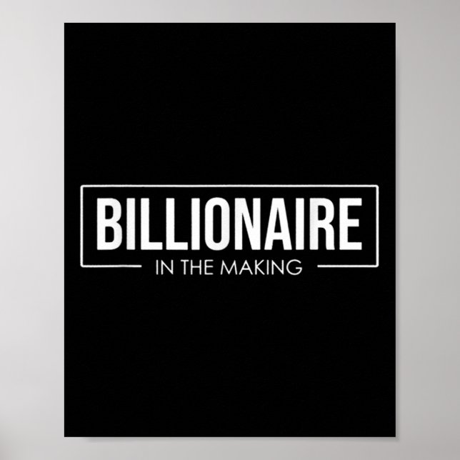 Unleash Your Tential User Billionaire In The Makin Poster (Framsidan)