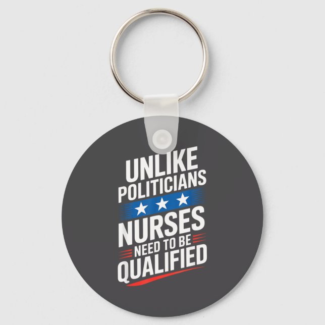Unlike Liticians Nurses Need To Be Qualified Sarca Nyckelring (Framsida)
