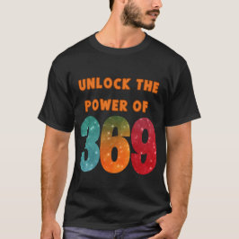 unlock the power, tshirt with magic Tesla numbers  T Shirt