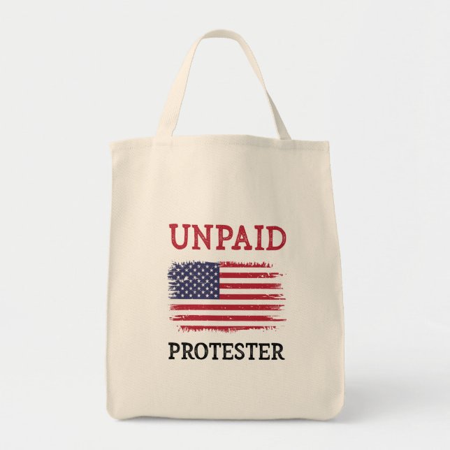 Unpaid Protester - Protest Tygkasse (Framsidan)