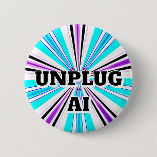 UNPLUG AI (du kan ändra ord) Knapp