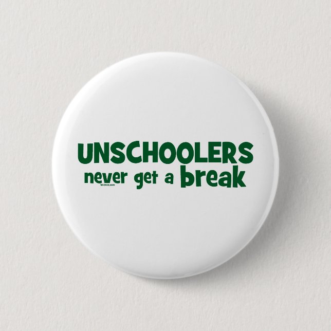Unschoolers får aldrig ett avbrott knapp (Framsida)