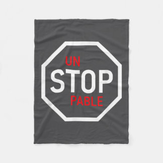 Unstoppable Stop Sign Motivation Strength Clever  Fleecefilt