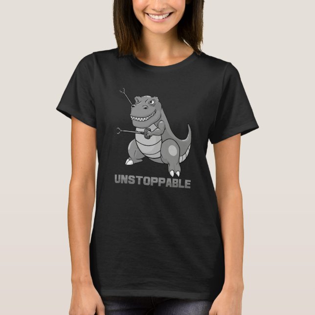 Unstoppable Tyrannosaur  Rex Dino  Humor Outfit  3 T Shirt (Framsida)