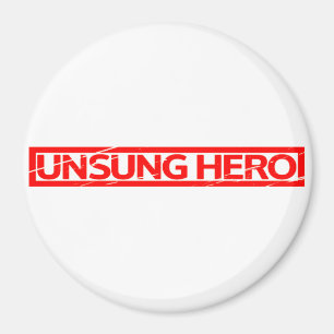 Unsung Hero Frimärke Magnet