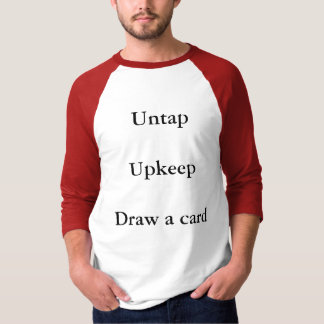 Untap UpkeepDraw ett kort Tröja