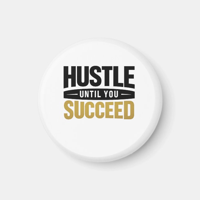Until You Succeed – Minimal Gold Motivation Design Magnet (Framsidan)