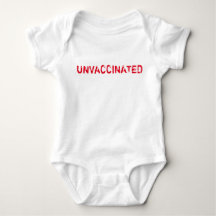 "UNVACCINATED" bebis