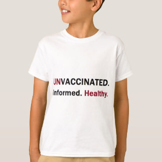 unvaccinated informerad sund front.png t-shirt