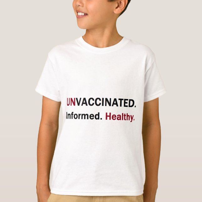 unvaccinated informerad sund front.png t-shirt (Framsida)