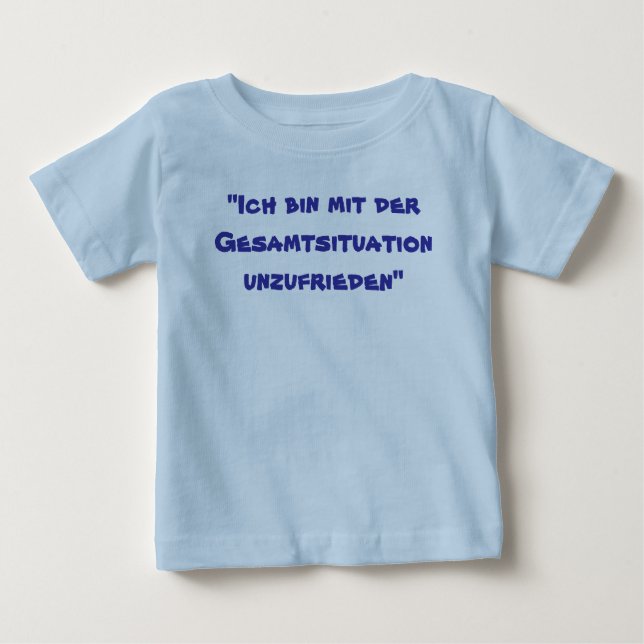 "Unzufrieden der Gesamtsituation för Ich tunnamit T Shirt (Framsida)