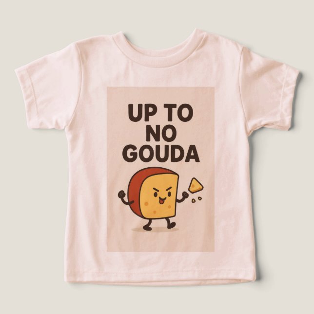 Up to No Gouda Toddler T-Shirt – Cute Funny Cheese (Design Framsida)