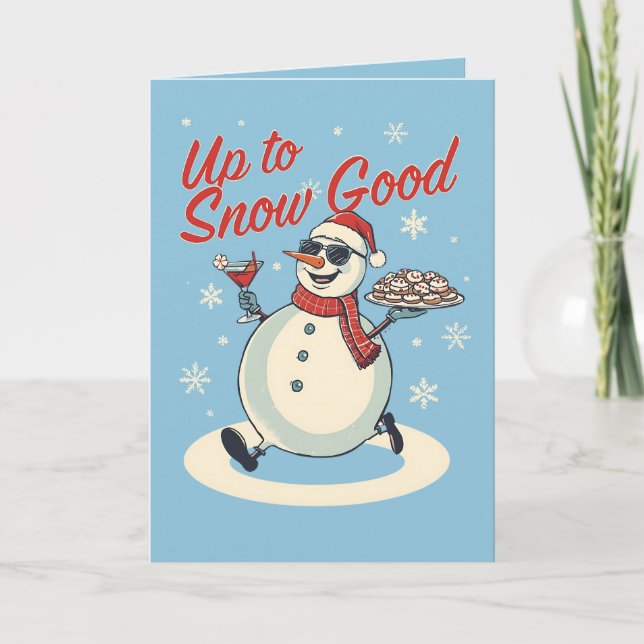Up to Snow Good – Funny Christmas Snowman Pun  Kort (Framsida)