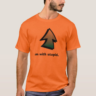UpArrow Im med stupid. T-shirt