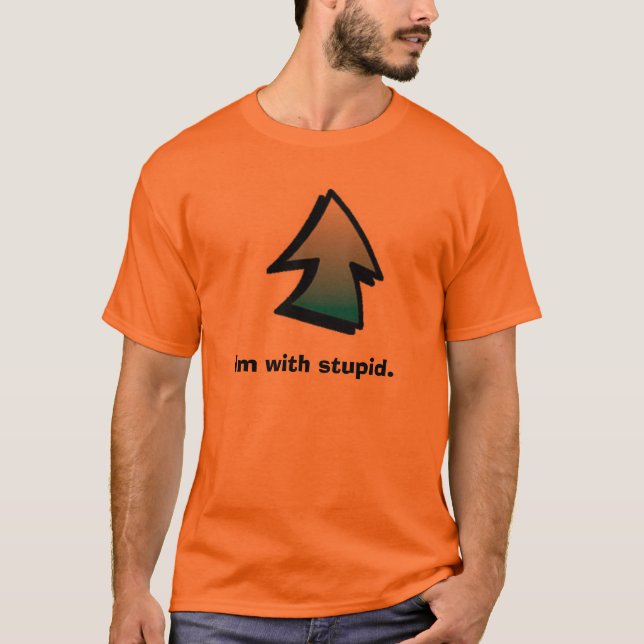 UpArrow Im med stupid. T-shirt (Framsida)