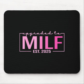 Upgraded To Milf Est 2025 Funny Birthday New Hot M Musmatta