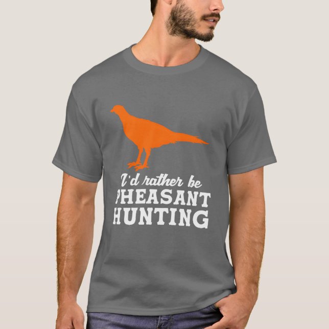 Upland Bird Hunting Id ska i stället vara fasasant T Shirt (Framsida)