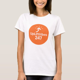 UpLiftVibes247 T Shirt