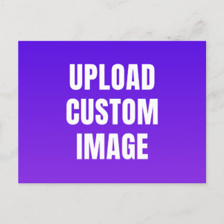 Upload Custom Image - Add Your Own To Print On A Vykort