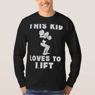Upp! Det här Kid Kärlek till Hiss - Släpp loss Str T Shirt