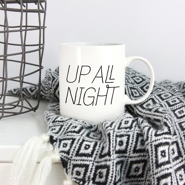 Upp hela natten kaffemugg (Skapare uppladdad)