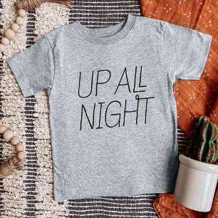 Upp hela natten t shirt