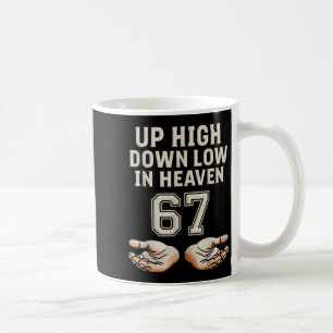 Upp Hög Upp Nere I Himlen 67 Händer Meme 6 7 Sex S Kaffemugg