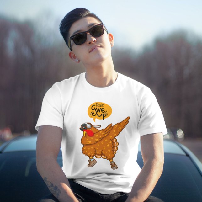 Upp inte Ge | Motivering grafik T Shirt (Skapare uppladdad)