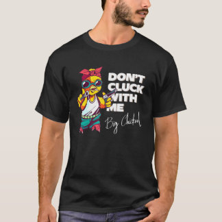 Upp med stora Chickool-kyckling Grafisk T Shirt