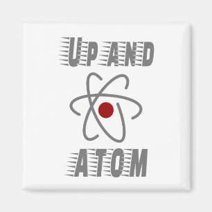 Upp och ATOM, Science Humor Pun Funny Magnet