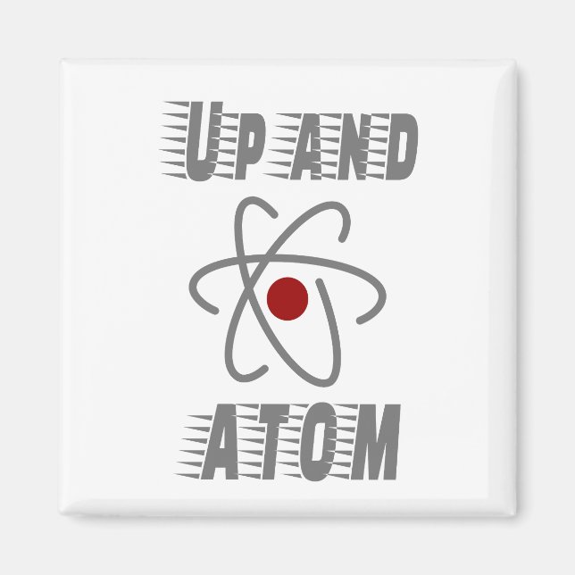 Upp och ATOM, Science Humor Pun Funny Magnet (Framsidan)