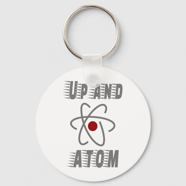 Upp och ATOM, Science Humor Pun Funny Nyckelring (Framsida)