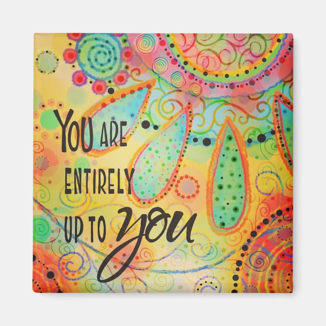 Upp till dig inspirerande magnet (Framsidan)
