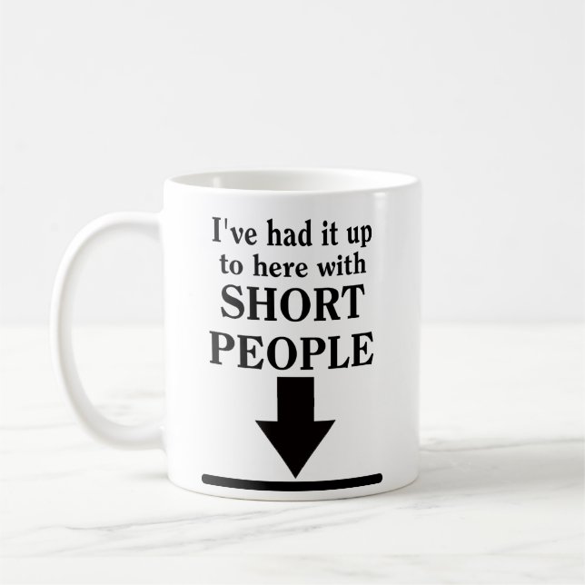 Upp till här med kort folk rolig mugghumor kaffemugg (Vänster)