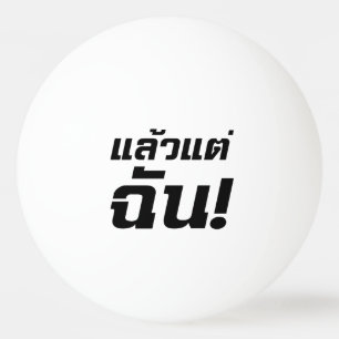 Upp till mig! Cristiana Laeo Tae Chan i Thai Langu Pingisboll