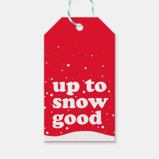 Upp till Snö Bra - Cute Julafton Gift-Märkre Presentetikett