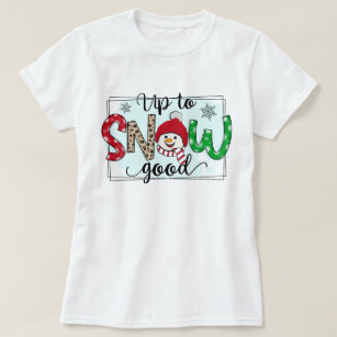 Upp till Snö Bra jul T-Shirt