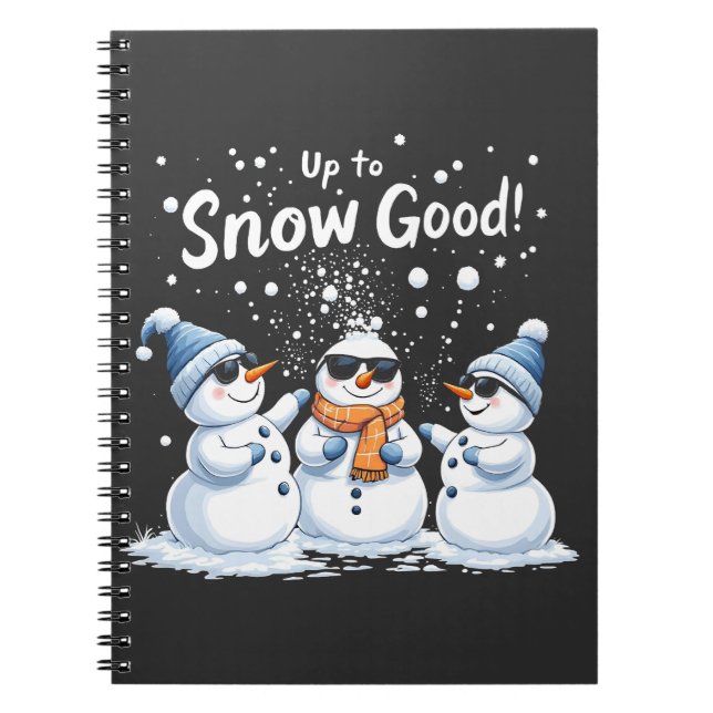 Upp till Snö Bra Lung Snögubbe jul Anteckningsbok (Framsidan)