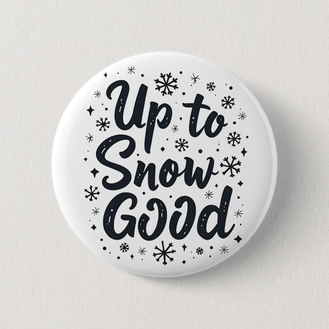 Upp till snö bra rolig vinter snöflinga jul knapp (Framsida)