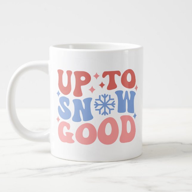 Upp till Snö Bra - Roligt Winter Design Jumbo Mugg (Vänster)