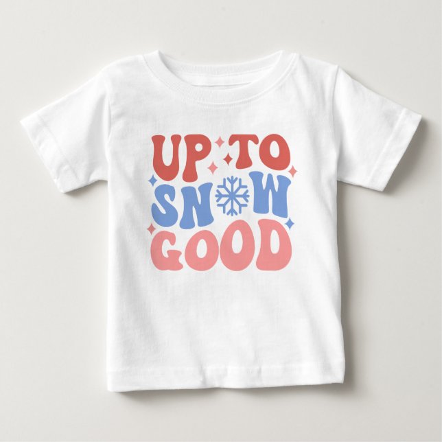 Upp till Snö Bra - Roligt Winter Design T Shirt (Framsida)