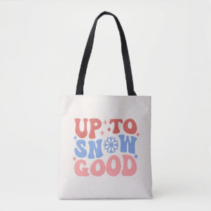 Upp till Snö Bra - Roligt Winter Design Tygkasse