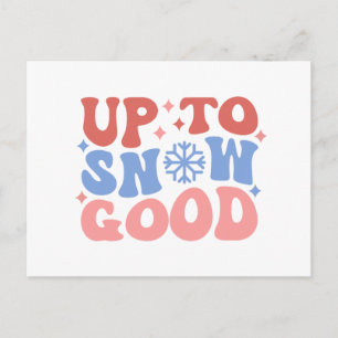Upp till Snö Bra - Roligt Winter Design Vykort