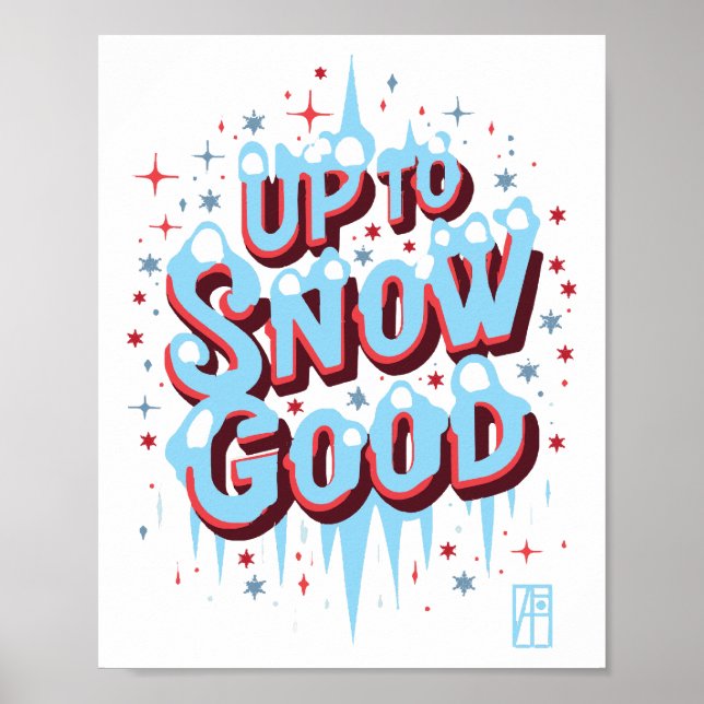 Upp till Snö Bra - Winnter-inskription - Funny Chr Poster (Framsidan)